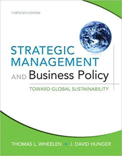 Strategic Management and Business Policy: Toward Global Sustainability 13th Edition by Thomas L. Wheelen ebook