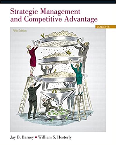Strategic Management and Competitive Advantage: Concepts ebook