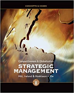 Strategic Management: Competitiveness and Globalization- Concepts and Cases, 10th Edition ebook