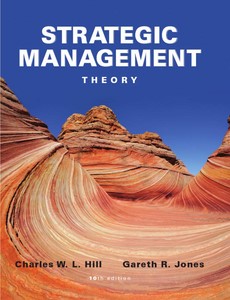 Strategic Management Theory An Integrated Approach 10th Edition by Charles W. L. Hill ebook