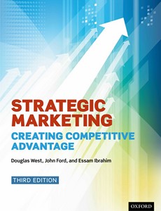 Strategic Marketing Creating Competitive Advantage 3rd Edition by Douglas West ebook