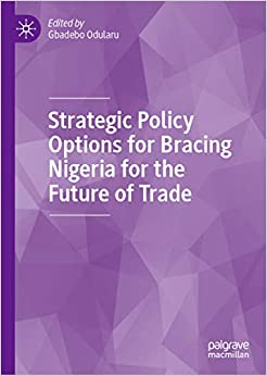 Strategic Policy Options for Bracing Nigeria for the Future of Trade ebook