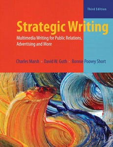 Strategic Writing Multimedia Writing for Public Relations, Advertising, and More 3rd by Charles Marsh ebook