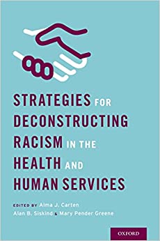 Strategies for Deconstructing Racism in the Health and Human Services ebook