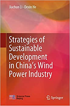 Strategies of Sustainable Development in China���s Wind Power Industry ebook