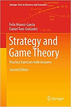 Strategy and Game Theory: Practice Exercises with Answers (Springer Texts in Business and Economics) ebook