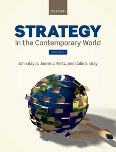 Strategy in the Contemporary World An Introduction to Strategic Studies 6th Edition by John Baylis ebook