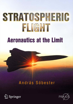 Stratospheric Flight: Aeronautics at the Limit (Springer Praxis Books) ebook