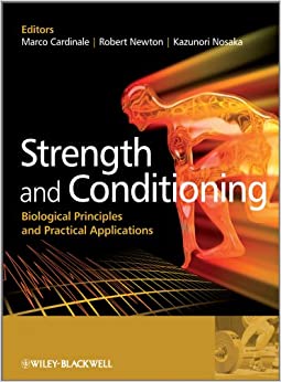 Strength and Conditioning: Biological Principles and Practical Applications ebook