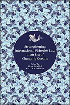 Strengthening International Fisheries Law in an Era of Changing Oceans ebook