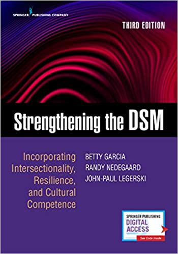 Strengthening the DSM: Incorporating Intersectionality, Resilience, and Cultural Competence ebook