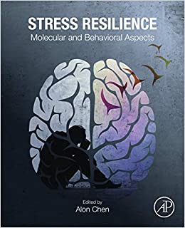 Stress Resilience: Molecular and Behavioral Aspects ebook