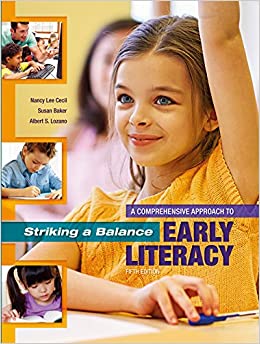 Striking a Balance: A Comprehensive Approach to Early Literacy: A Comprehensive Approach to Early Literacy ebook