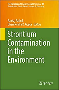 Strontium Contamination in the Environment (The Handbook of Environmental Chemistry 88) ebook