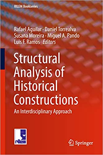 Structural Analysis of Historical Constructions: An Interdisciplinary Approach ebook