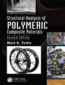 Structural Analysis of Polymeric Composite Materials, Second Edition by Mark E. Tuttle ebook
