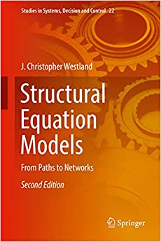 Structural Equation Models: From Paths to Networks (Studies in Systems, Decision and Control Book 22) ebook