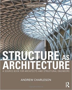 Structure As Architecture: A Source Book for Architects and StructuralEngineers, 2 Edition ebook