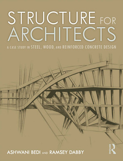 Structure for Architects: A Case Study in Steel, Wood, and Reinforced Concrete Design ebook