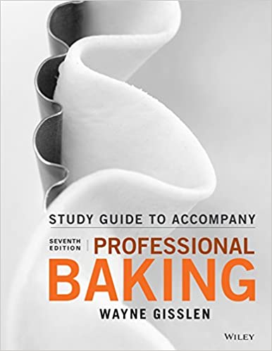 Student Study Guide to accompany Professional Baking, 7th Edition ebook