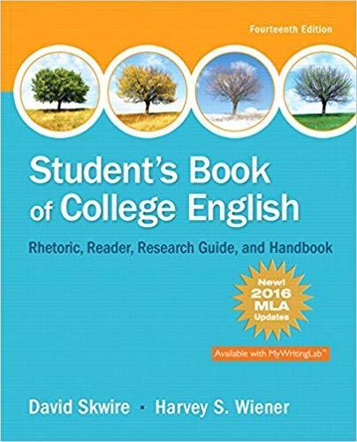 Student's Book of College English, MLA Update 14th Edition by David Skwire ebook