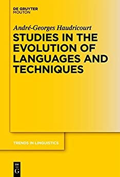 Studies in the Evolution of Languages and Techniques (Trends in Linguistics. Studies and Monographs [TiLSM] Book 270) ebook
