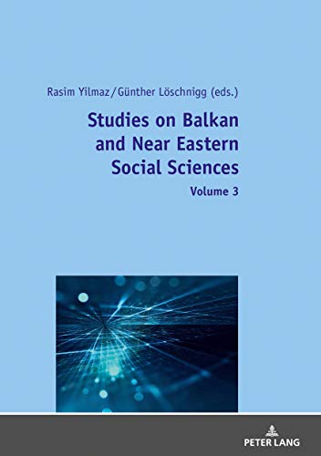 Studies on Balkan and Near Eastern Social Sciences Volume 3 ebook