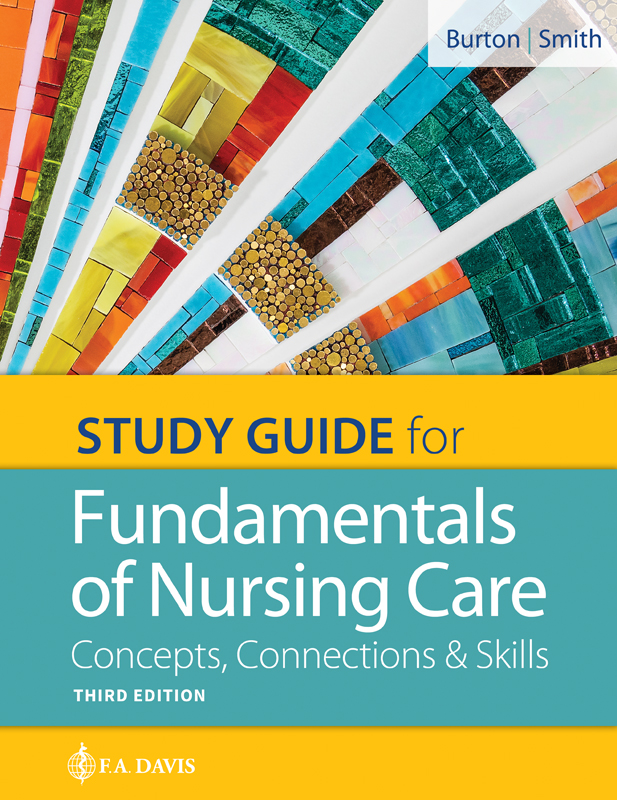 Study Guide for Fundamentals of Nursing Care Concepts, Connections & Skills ebook