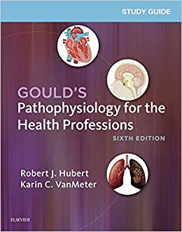 Study Guide for Gould's Pathophysiology for the Health Professions ebook