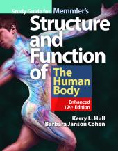 Study Guide for Memmler's Structure and Function of the Human Body, Enhanced Edition ebook