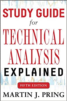 Study Guide for Technical Analysis Explained Fifth Edition ebook