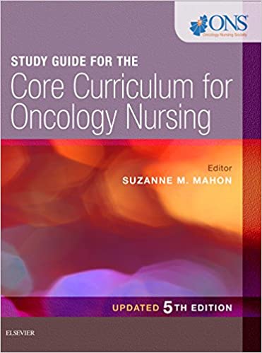 Study Guide for the Core Curriculum for Oncology Nursing ebook
