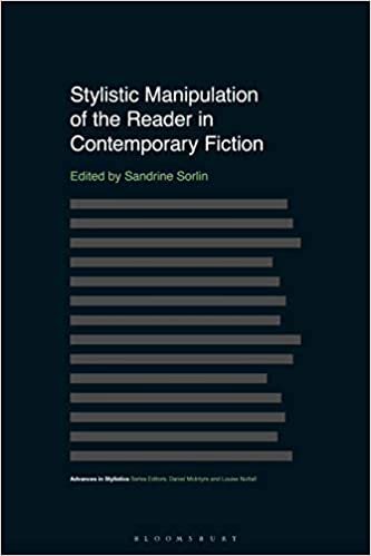 Stylistic Manipulation of the Reader in Contemporary Fiction (Advances in Stylistics) ebook