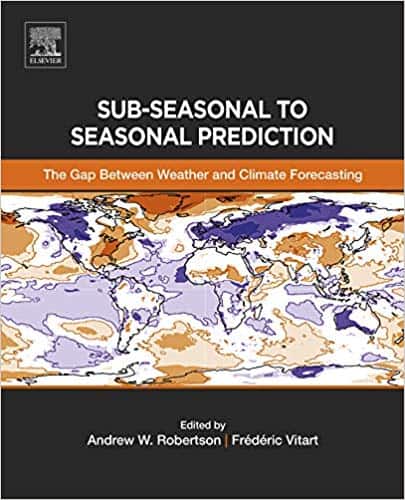 Sub-seasonal to Seasonal Prediction: The Gap Between Weather and Climate Forecasting ? ebook