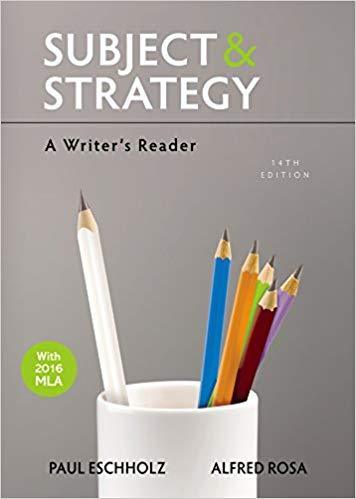 Subject and Strategy: A Writer's Reader 14th Edition by Paul Eschholz ebook