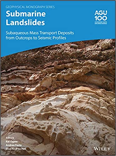 Submarine Landslides: Subaqueous Mass Transport Deposits from Outcrops to Seismic Profiles (Geophysical Monograph Series Book 247) ebook