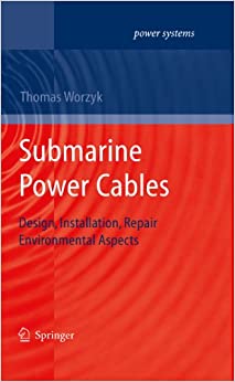 Submarine Power Cables: Design, Installation, Repair, Environmental Aspects (Power Systems) ebook