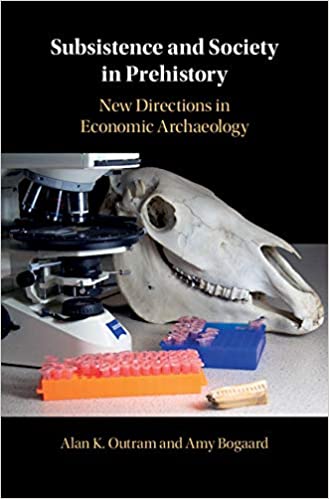 Subsistence and Society in Prehistory: New Directions in Economic Archaeology ebook