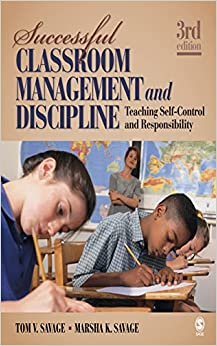 Successful Classroom Management and Discipline: Teaching Self-Control and Responsibility ebook