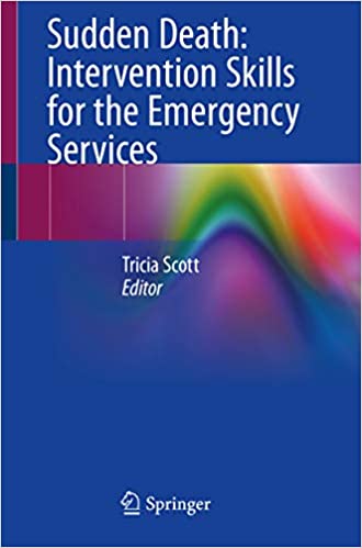 Sudden Death: Intervention Skills for the Emergency Services ebook