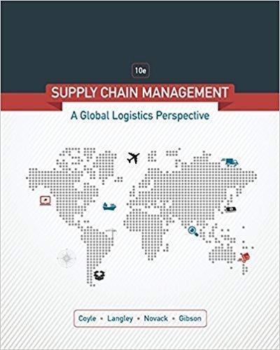 Supply Chain Management: A Logistics Perspective 10th Edition by John J. Coyle ebook