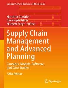 Supply Chain Management and Advanced Planning Concepts, Models, Software, and Case Studies 5th by Hartmut Stadtler ebook