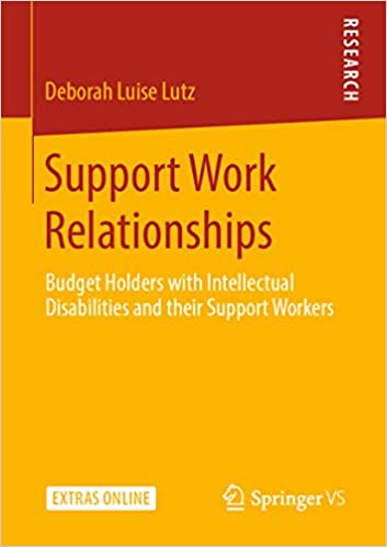 Support Work Relationships: Budget Holders with Intellectual Disabilities and their Support Workers ebook