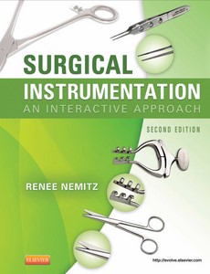 Surgical Instrumentation An Interactive Approach 2nd Edition by Renee Nemitz ebook