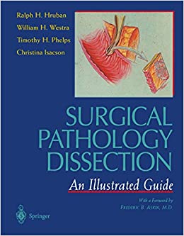 Surgical Pathology Dissection: An Illustrated Guide ebook