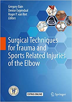 Surgical Techniques for Trauma and Sports Related Injuries of the Elbow ebook