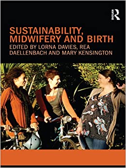 Sustainability, Midwifery and Birth ebook