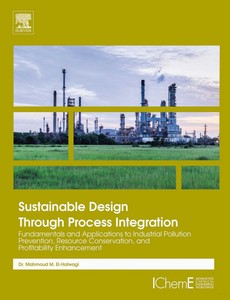 Sustainable Design Through Process Integration 2nd Edition by Mahmoud M. El-Halwagi ebook