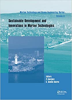 Sustainable Development and Innovations in Marine Technologies: Proceedings of the 18th International Congress of the Maritme Association of the Mediterranean ... September 9-11, 2019, Varna, Bulgaria ebook