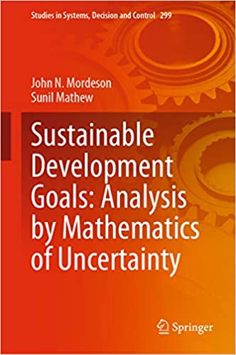 Sustainable Development Goals: Analysis by Mathematics of Uncertainty (Studies in Systems, Decision and Control Book 299) ebook
